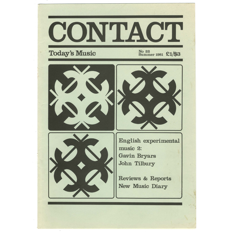 					View No. 22 (1981): Contact: A Journal for Contemporary Music
				