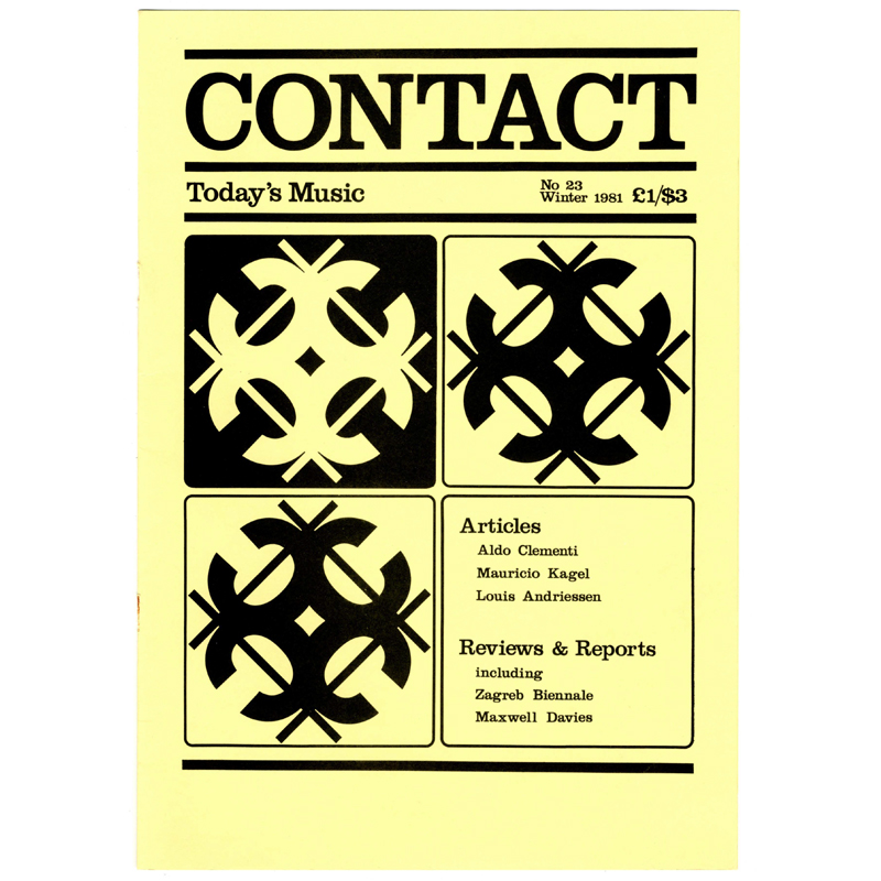 					View No. 23 (1981): Contact: A Journal for Contemporary Music
				