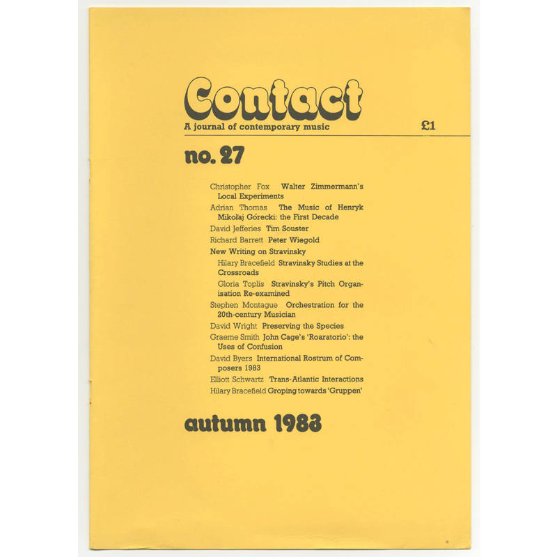 					View No. 27 (1983): Contact: A Journal for Contemporary Music
				